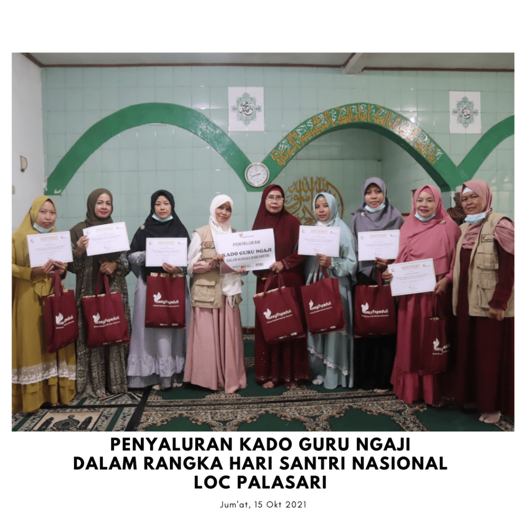 PENYALURAN KADO GURU NGAJI DALAM RANGKA HARI SANTRI NASIONAL Loc Palasari PENYALURAN KADO GURU NGAJI DALAM RANGKA HARI SANTRI NASIONAL Loc Palasari