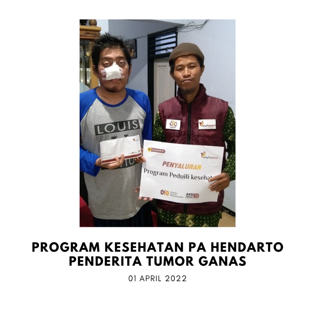 PROGRAM KESEHATAN PA HENDARTO PENDERITA TUMOR GANAS PROGRAM KESEHATAN PA HENDARTO PENDERITA TUMOR GANAS