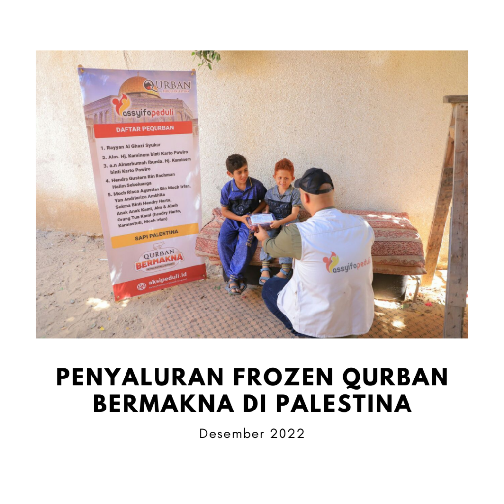PENYALURAN FROZEN QURBAN BERMAKNA DI PALESTINA PENYALURAN FROZEN QURBAN BERMAKNA DI PALESTINA