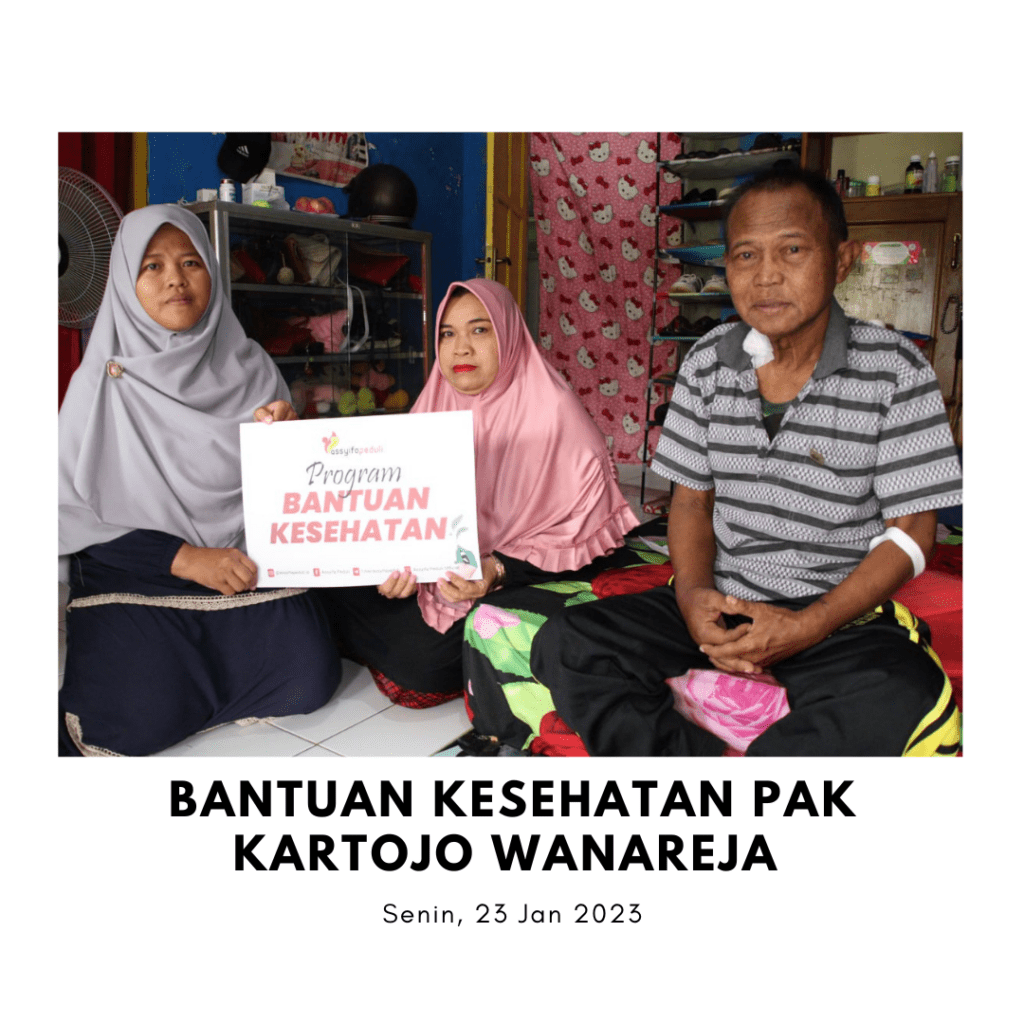 BANTUAN KESEHATAN PAK KARTOJO WANAREJA
