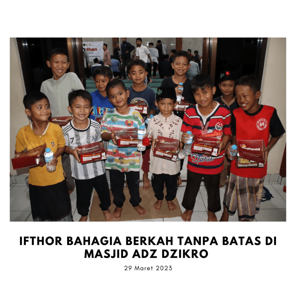 IFTHOR BAHAGIA BERKAH TANPA BATAS DI MASJID ADZ DZIKRO