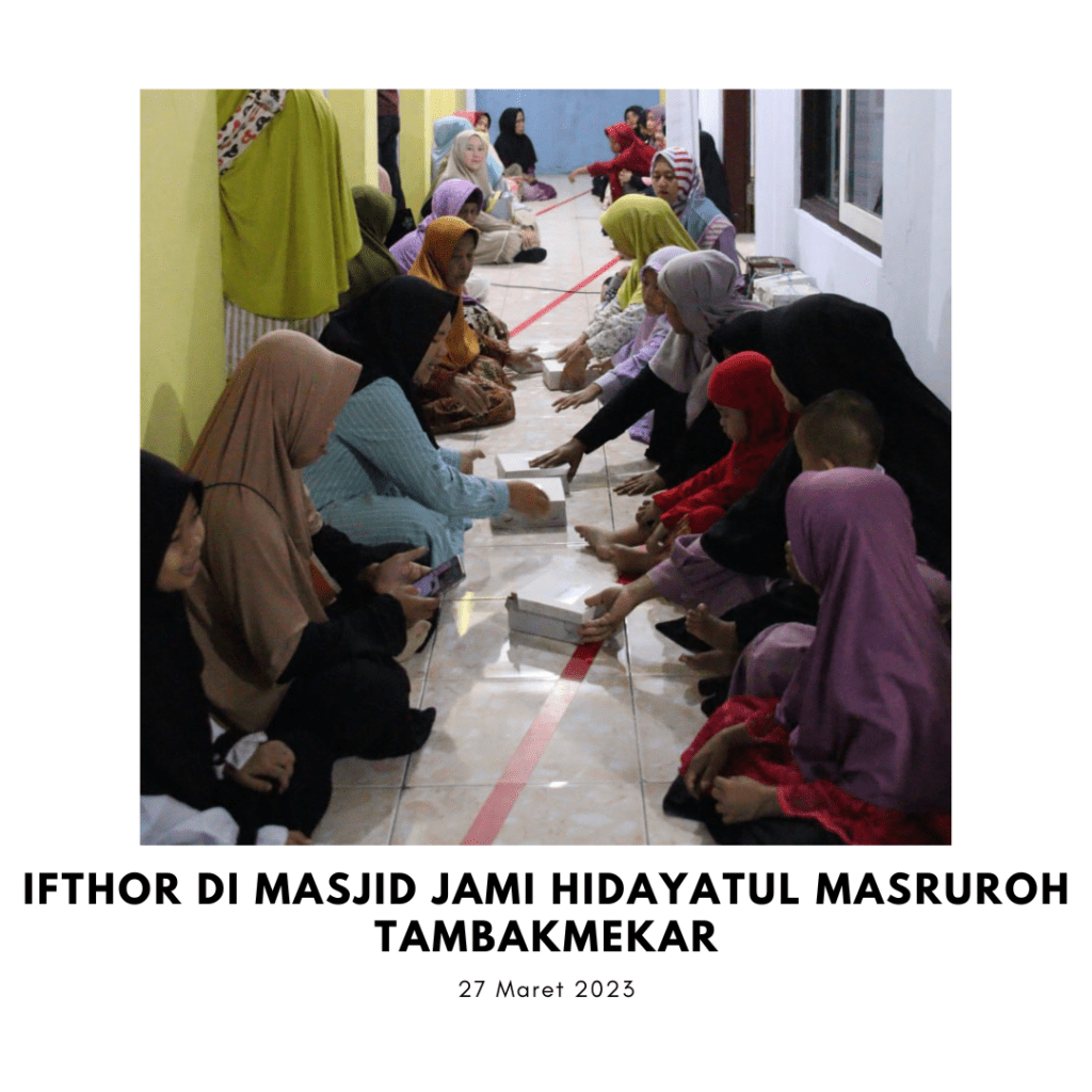 IFTHOR DI MASJID JAMI HIDAYATUL MASRUROH TAMBAKMEKAR