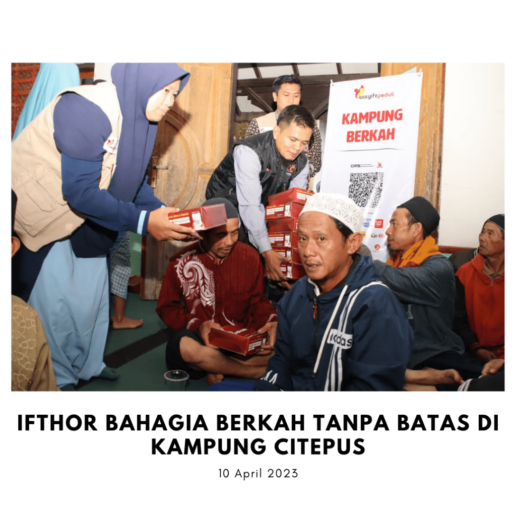 IFTHOR BAHAGIA BERKAH TANPA BATAS DI KAMPUNG CITEPUS IFTHOR BAHAGIA BERKAH TANPA BATAS DI KAMPUNG CITEPUS