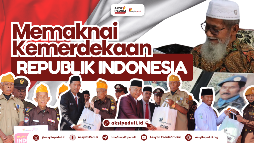 Memaknai Kemerdekaan Republik Indonesia