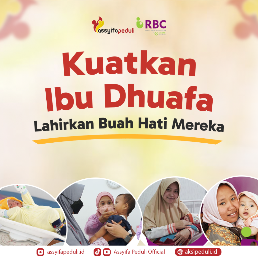 Kuatkan Ibu Dhuafa Lahirkan Buah Hati Mereka