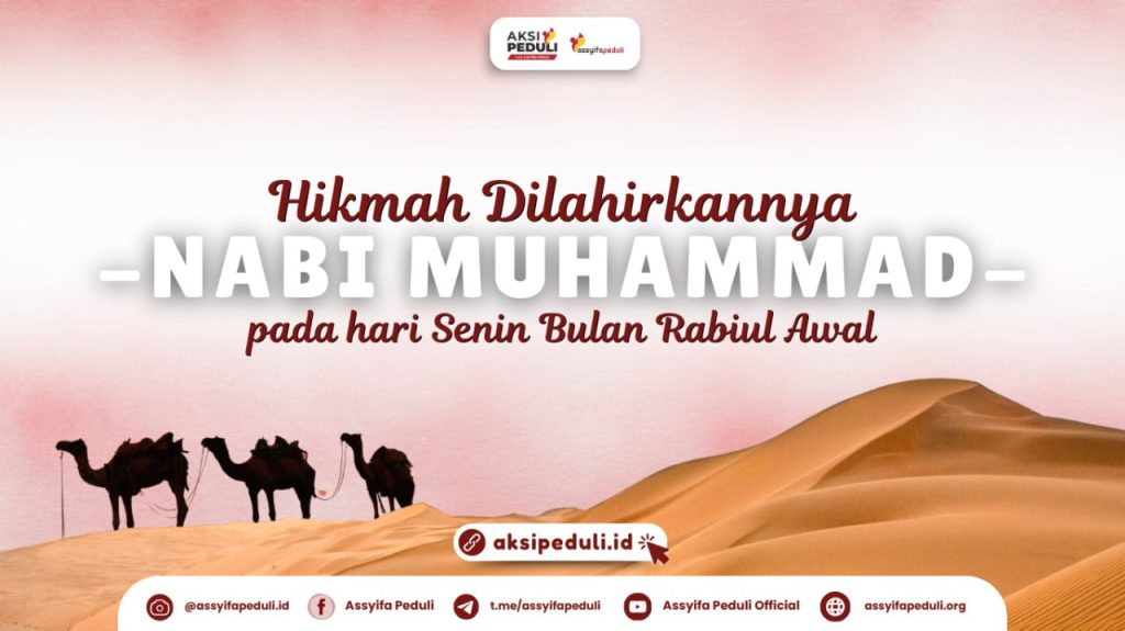 Hikmah Dilahirkannya Nabi Muhammad SAW pada Hari Senin Bulan Rabiul Awal