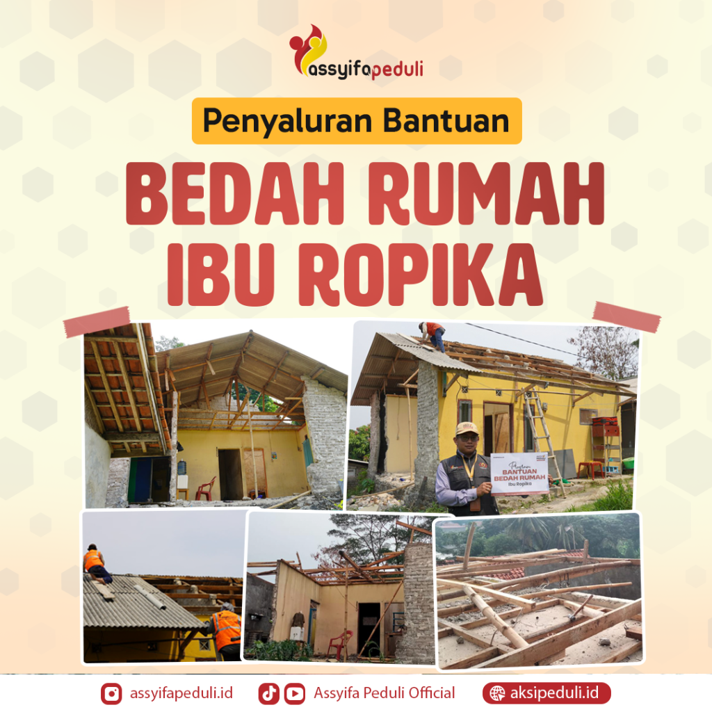 Pembangunan Kembali Rumah Ibu Ropika