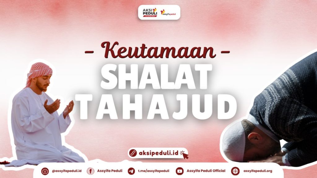  Keutamaan Sholat Tahajud