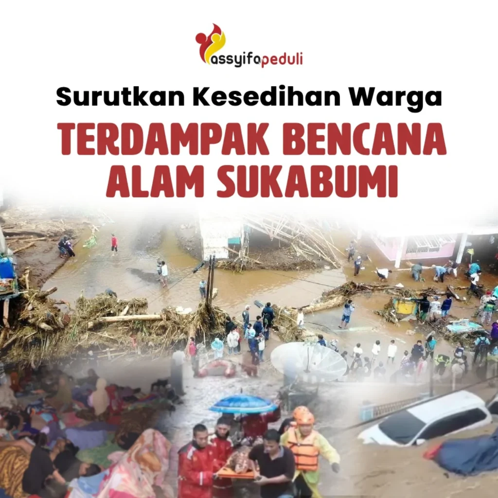 Surutkan Kesedihan Warga Terdampak Bencana Alam Sukabumi