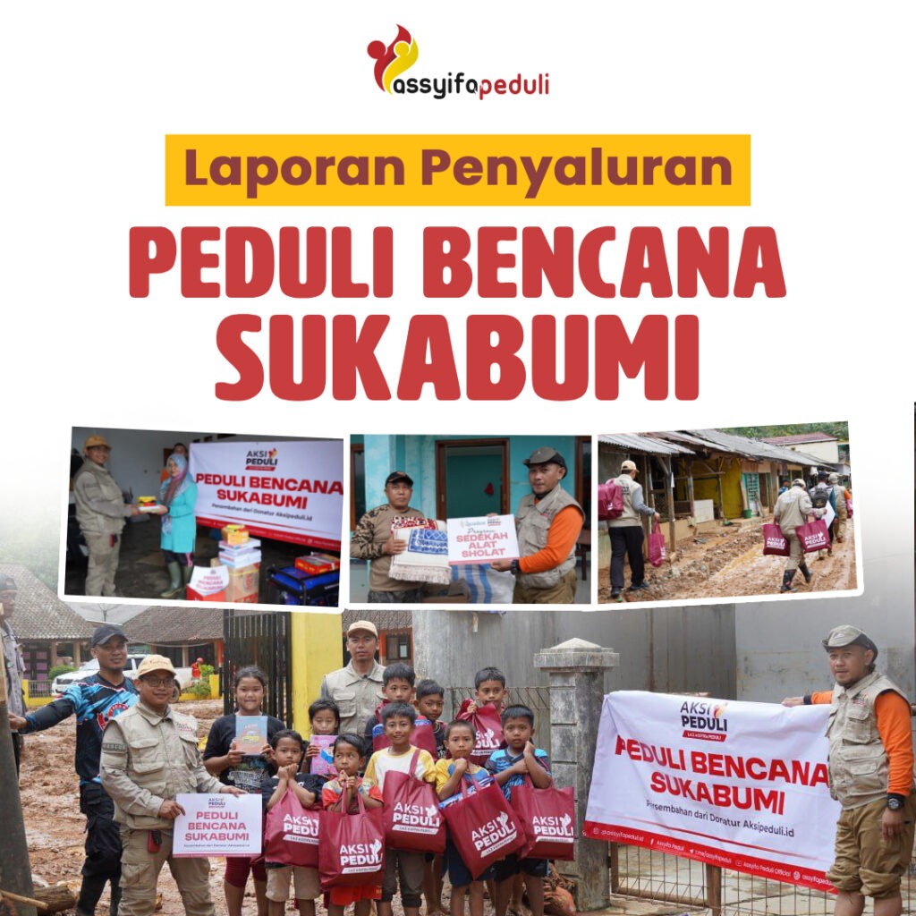 Penyaluran Bantuan Peduli Banjir Sukabumi