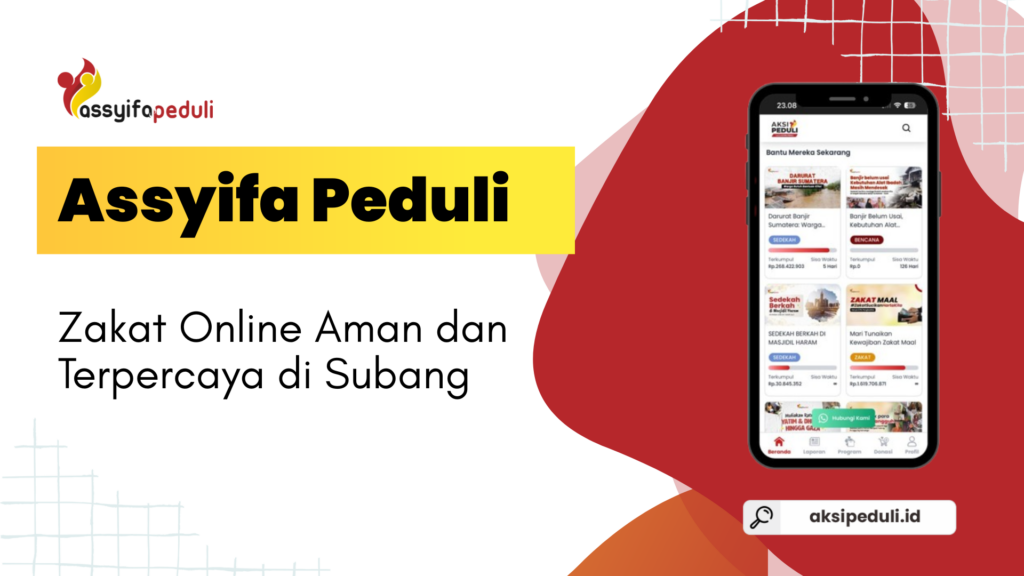 Assyifa Peduli: Zakat Online Aman dan Terpercaya di Subang