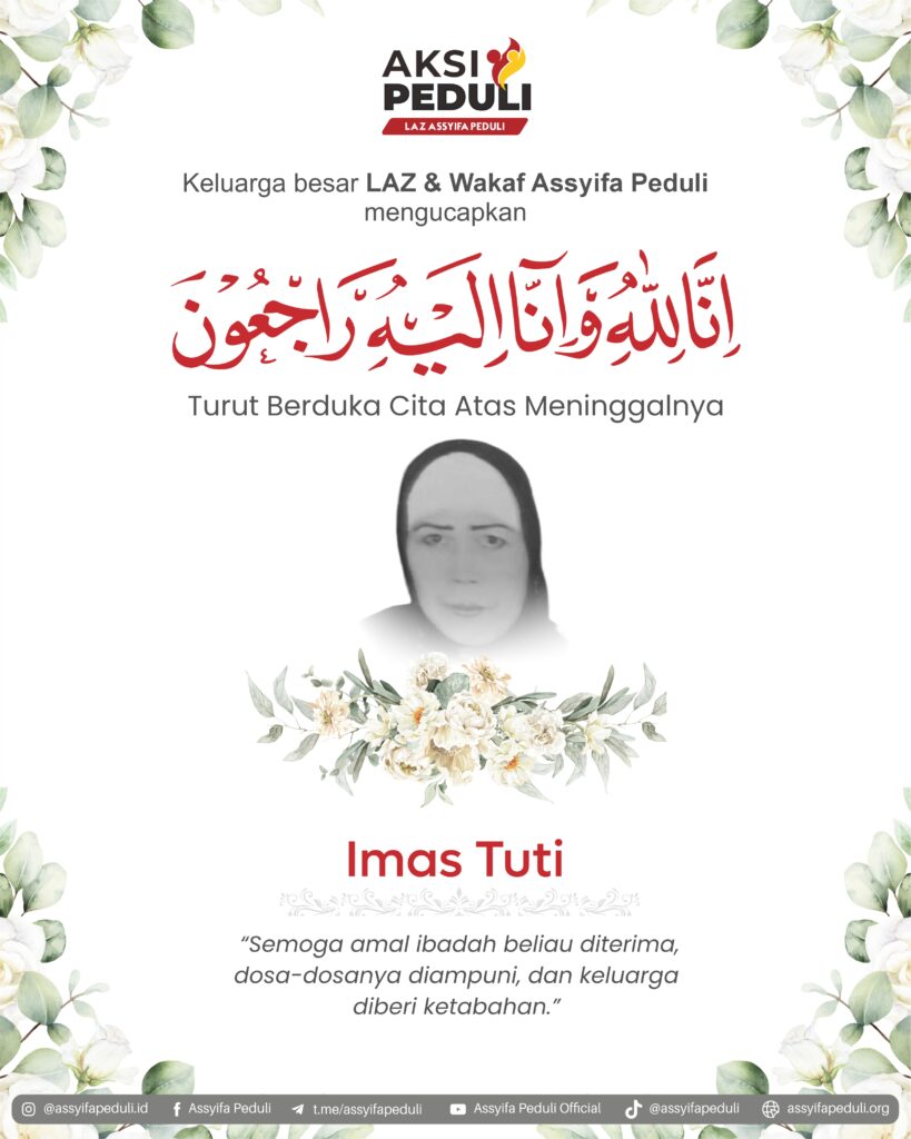 Bantuan Takziah dan Tali Kasih untuk Keluarga Almarhumah Ibu Imas Tuti