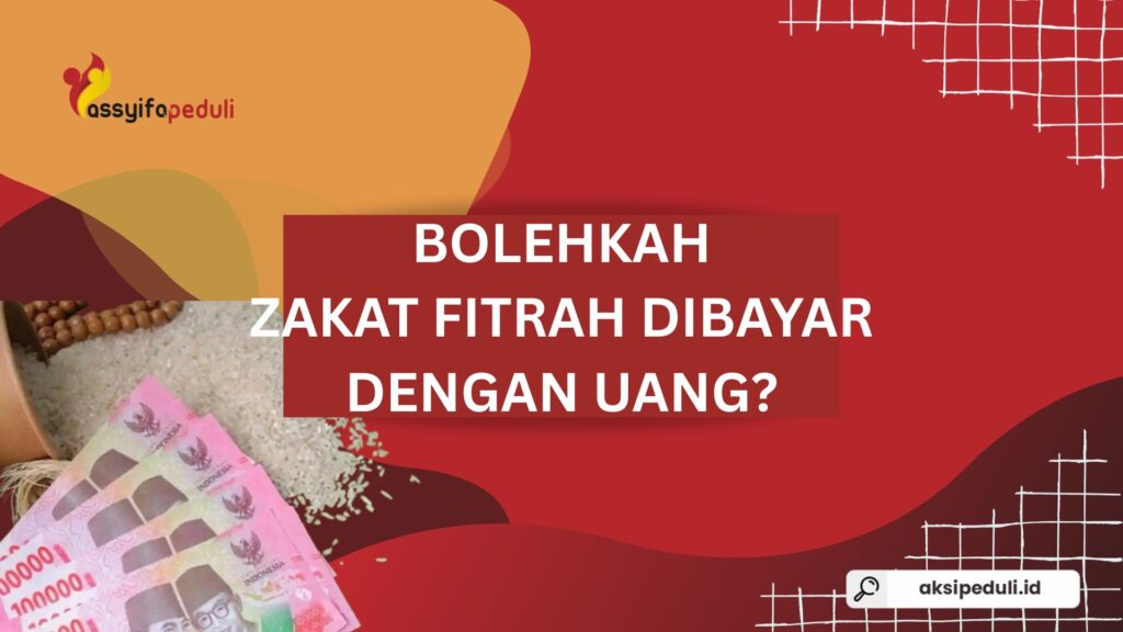 Bolehkah Membayar Zakat Fitrah dengan Uang? Ini Penjelasannya