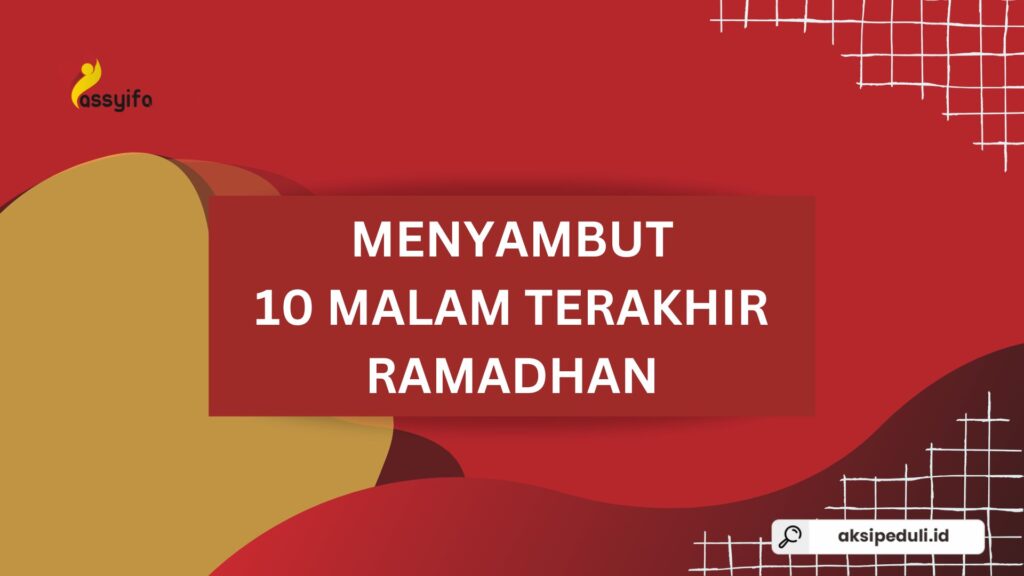 Menyambut 10 Malam Terakhir: Itikaf dan Perburuan Lailatul Qadar Menyambut 10 Malam Terakhir: Itikaf dan Perburuan Lailatul Qadar