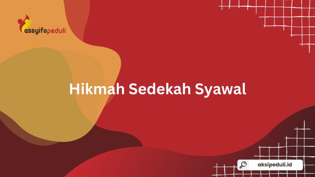 Mengapa Sedekah Tetap Penting Setelah Ramadhan? Ini Hikmah Sedekah Syawal