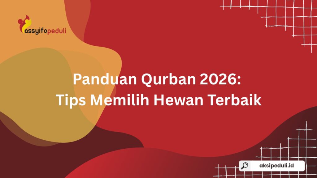 Panduan Qurban 2026: Tips Memilih Hewan Terbaik