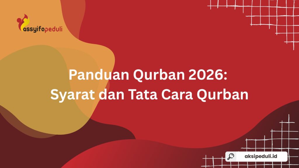 Panduan Qurban 2026: Syarat dan Tata Cara Qurban Panduan Qurban 2026: Syarat dan Tata Cara Qurban
