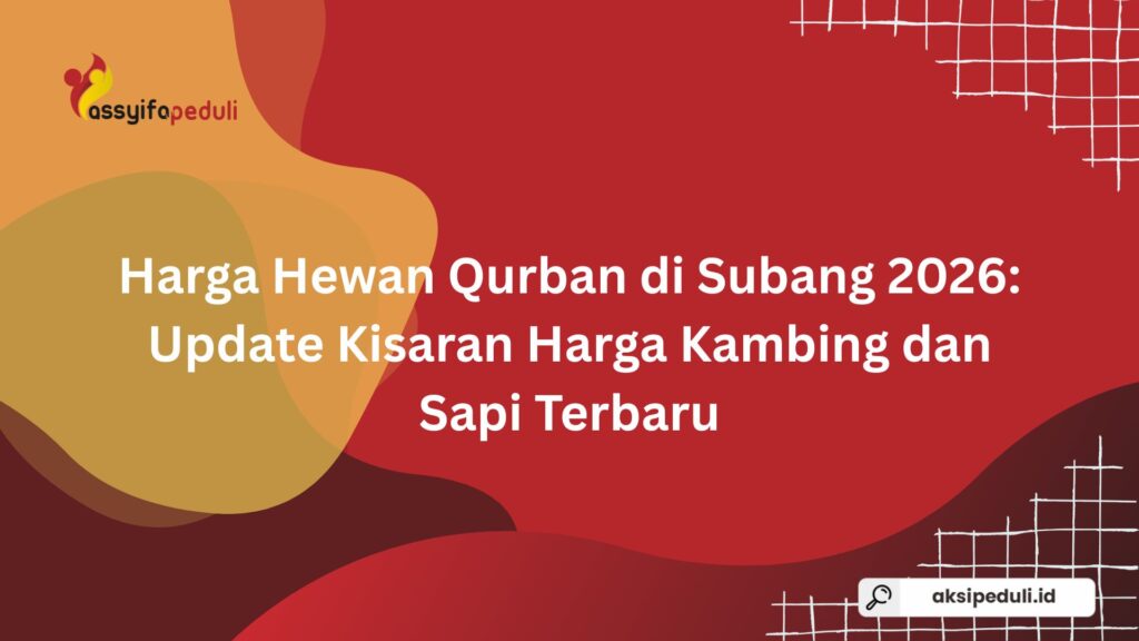 Harga Hewan Qurban di Subang 2026: Update Kisaran Harga Kambing dan Sapi Terbaru Harga Hewan Qurban di Subang 2026: Update Kisaran Harga Kambing dan Sapi Terbaru