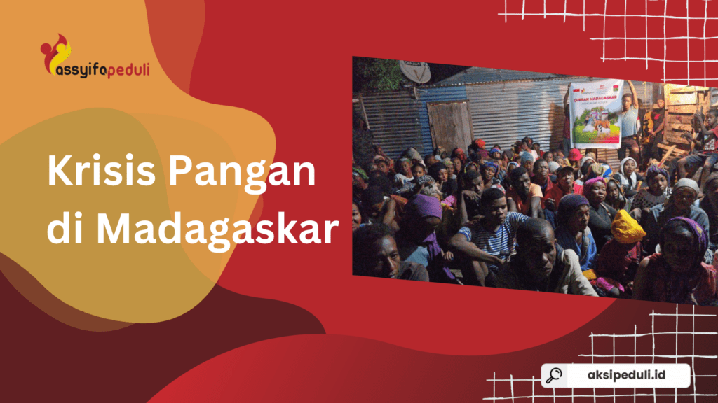 Fakta Mengejutkan tentang Krisis Pangan di Madagaskar