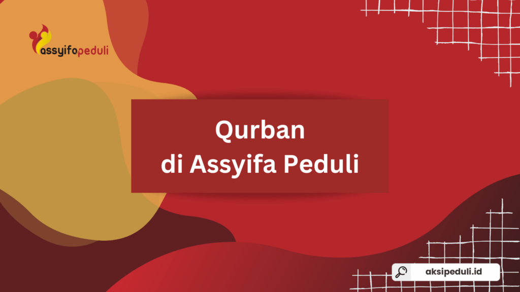 Qurban 2026 di Assyifa Peduli: Menebar Kebahagiaan dari Subang hingga ke Pelosok Dunia