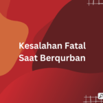 kesalahan fatal saat berqurban