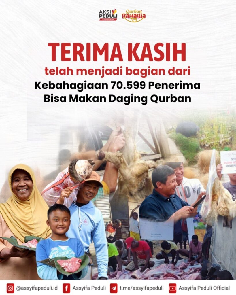Penyaluran Qurban Bahagia 1447 H Assyifa Peduli: 531 Hewan Qurban untuk 70.599 Penerima Manfaat Penyaluran Qurban Bahagia 1447 H Assyifa Peduli: 531 Hewan Qurban untuk 70.599 Penerima Manfaat