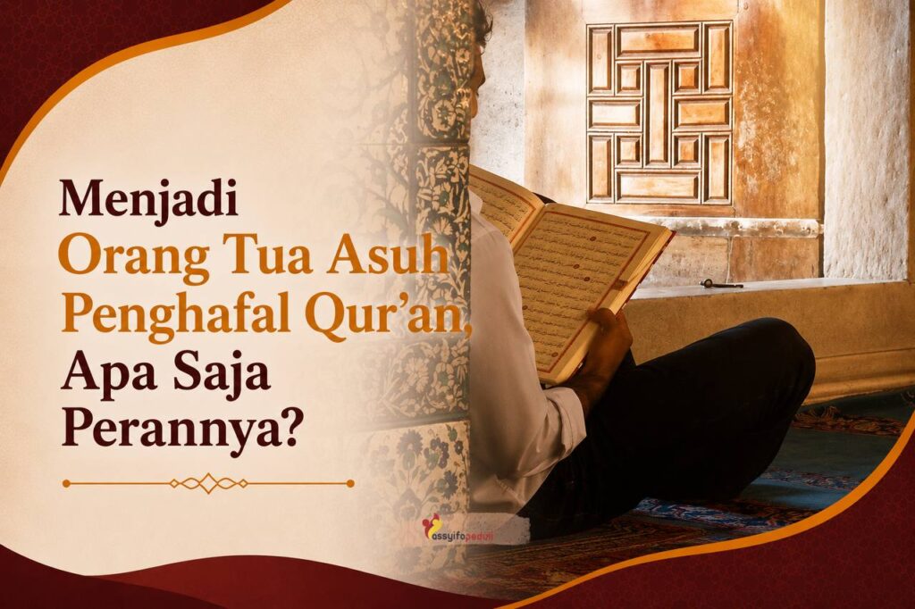 Orang Tua Asuh Penghafal Qur'an