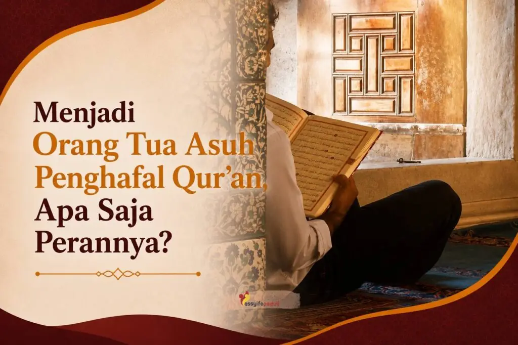 Orang Tua Asuh Penghafal Qur'an