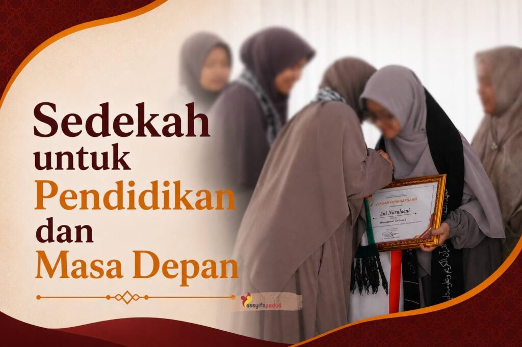 Orang Tua Asuh Penghafal Qur’an: Sedekah untuk Pendidikan dan Masa Depan